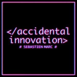 Accidental Innovation ('21 Remixes)