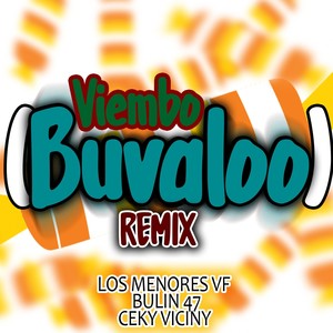 Viembo (Buvaloo) [Remix] [feat. Bulin 47 & Ceky Viciny]