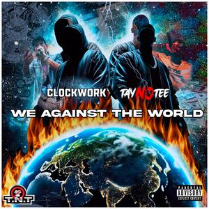 We Against The World (Explicit)