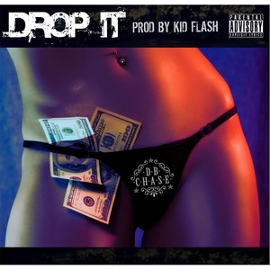 Drop It (Explicit)