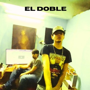 EL DOBLE (Demo|Explicit)