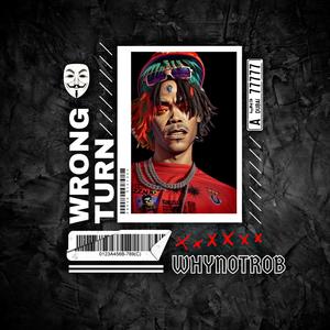 Wrong Turn (Explicit)