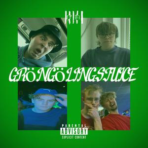 GRÖNGÖLINGSJUICE (feat. Big Brown) (Explicit)