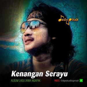 Kenangan Gerak Serayu (feat. @dpstudioprod, Musisi Banyumas, Jawa Ngapak, Penginyongan, Lagu Jawa, Campursari Koplo, Dangdut Ngapak, Ngapak Purwokerto, DEDY PITAK STUDIO & REC ©dpstudioprod)
