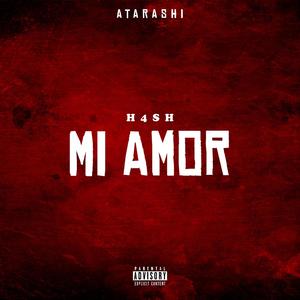 Mi Amor (Explicit)