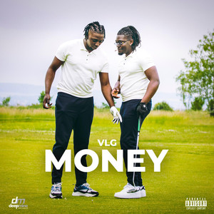 VLG - Money (Explicit)