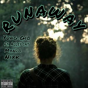 Runaway (Explicit)