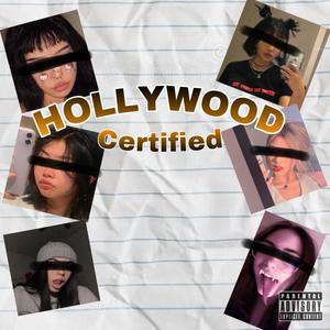 Hollywood Certified (feat. Jay Vuitton) [Explicit]