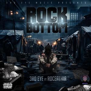 ROCK BOTTOM (feat. Roceathia) [Explicit]