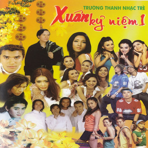 Xuân kỷ niệm 1