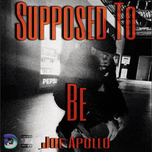 Supposed To Be (Explicit)