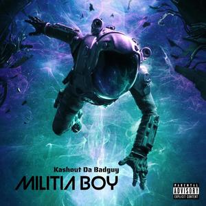 MILITIA BOY (Explicit)