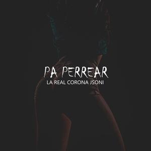 La Real Corona pa perrear (feat. Jsoni)