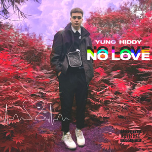 No Love (Explicit)