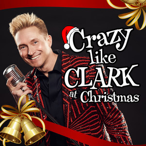 Crazy Like Clark (At Christmas)