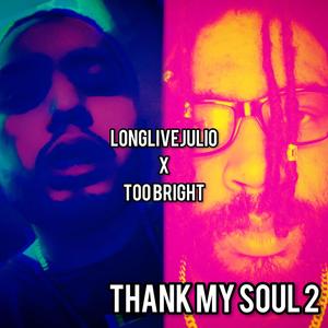 Thank My Soul 2 (Explicit)