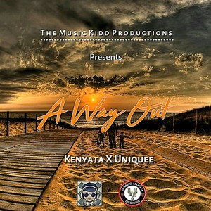 A Way Out (Feat. Uniquee)