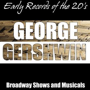 Early Records Of The 20'S - Broadway Shows And Musicals