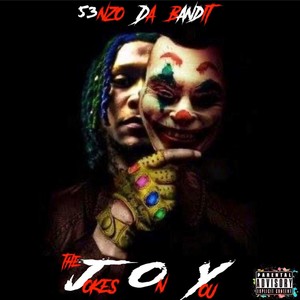 The J.O.Y Album "Jokes On You" (Explicit)