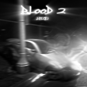 BLOOD 2 (Explicit)