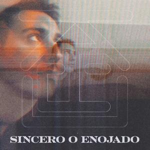 Sincero o enojado (Explicit)