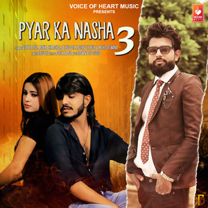 Pyar Ka Nasha 3