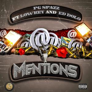 Mentions (feat. Low Key & Ed Dolo) (Explicit)