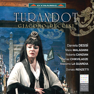 PUCCINI, G.: Turandot (Opera) [Dessì, Guardia, Chikviladze, Genoa Carlo Felice Theater Orchestra, Renzetti]