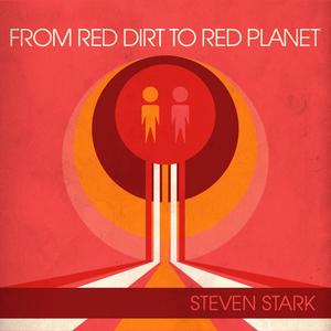 From Red Dirt To Red Planet (Explicit)