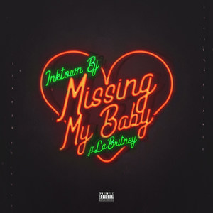 Missing My Baby (Explicit)