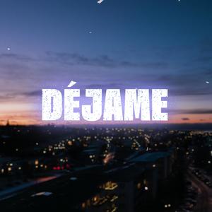 Déjame (feat. Fran Quijas)