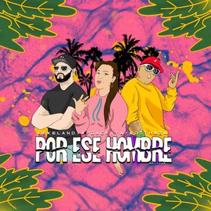 Ese Hombre (feat. Mozthaza & Jackita)
