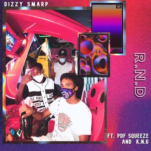 R.N.D (feat. K.N.G & PDF Squeeze) (Explicit)