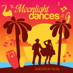 Moonlight Dances (Latin Steps by the Sea)