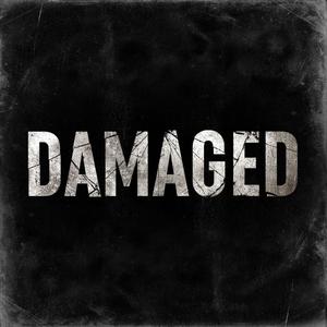 Damaged (Explicit)