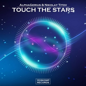 Touch The Stars (Original Mix)