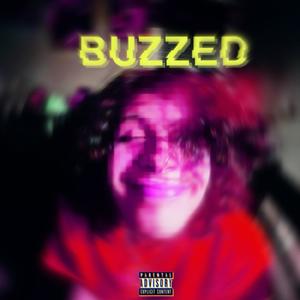 BUZZED (Explicit)