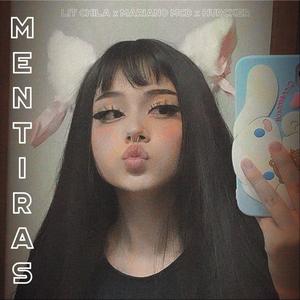 Mentiras (feat. hurcker & Mariano MCD) (Explicit)