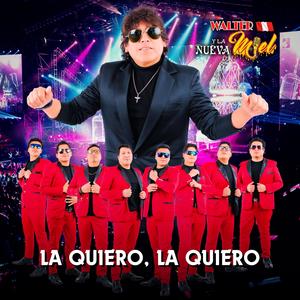 La Quiero, La Quiero