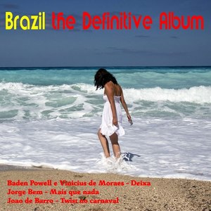 Brazil, the Definitive Album