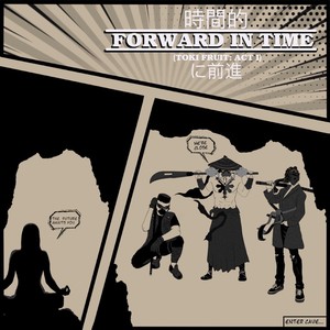 Forward in Time (Toki Fruit: Act I) [Explicit]