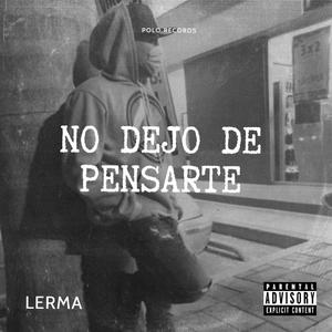 No dejo de pensarte (Explicit)