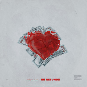 No Refunds (Explicit)