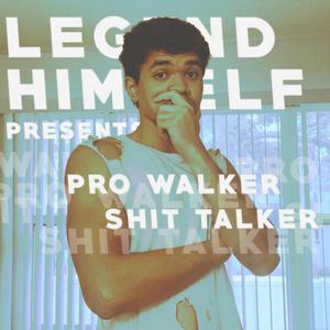 Pro Walker **** Talker (Explicit)