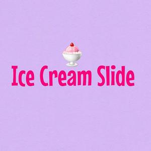 Ice Cream Slide (Explicit)