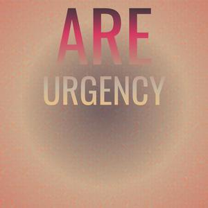Are Urgency