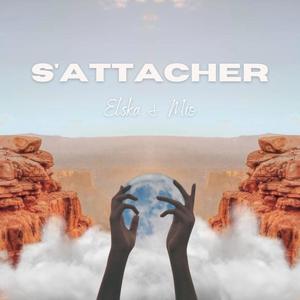 S'attacher (feat. MIO)