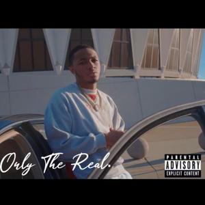 Only The Real Vol. 1 (Explicit)