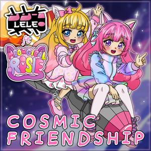 Cosmic Friendship (feat. Meowgical Rosie)