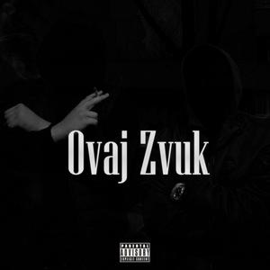 Ovaj Zvuk (feat. Lapa) [Explicit]